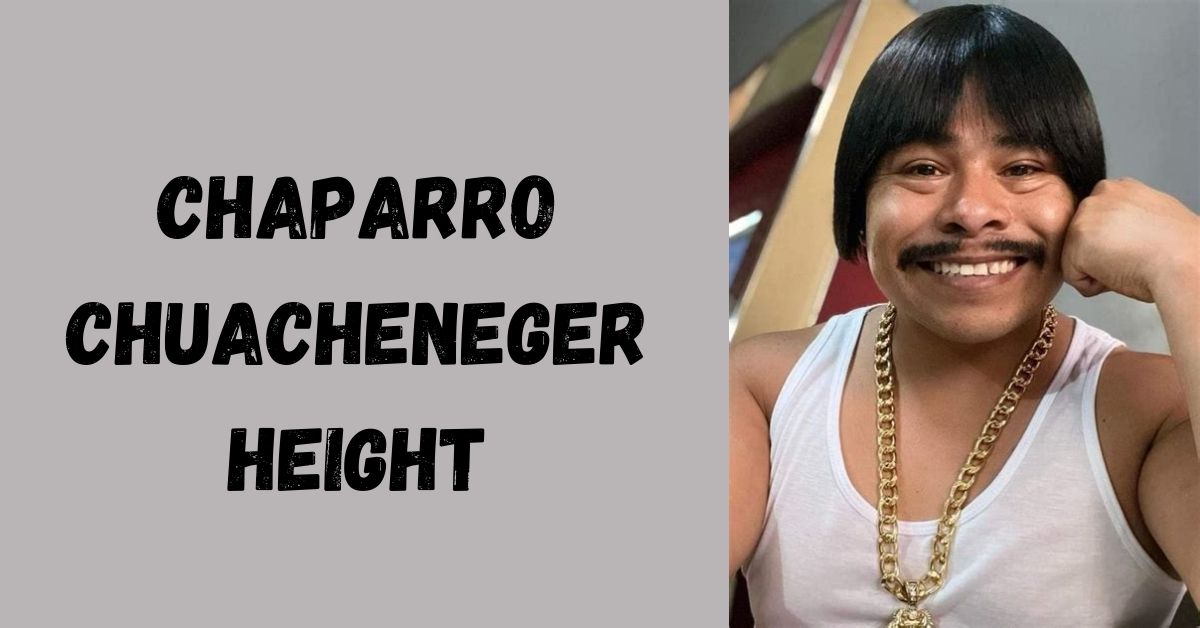 chaparro-chuacheneger-height