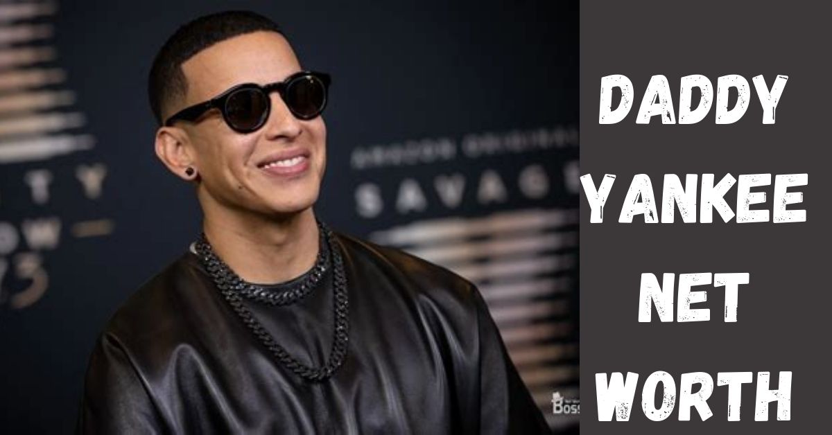 daddy-yankee-net-worth